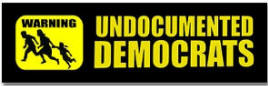 Warning: Undocumented Democrats