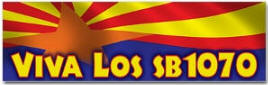 Viva Los SB1070 - Arizona Immigration