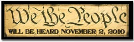 We The People Will Be Heard on November 2, 2010